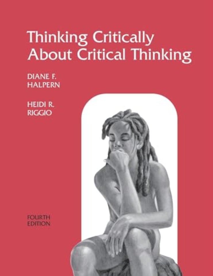 Thinking Critically About Critical Thinking