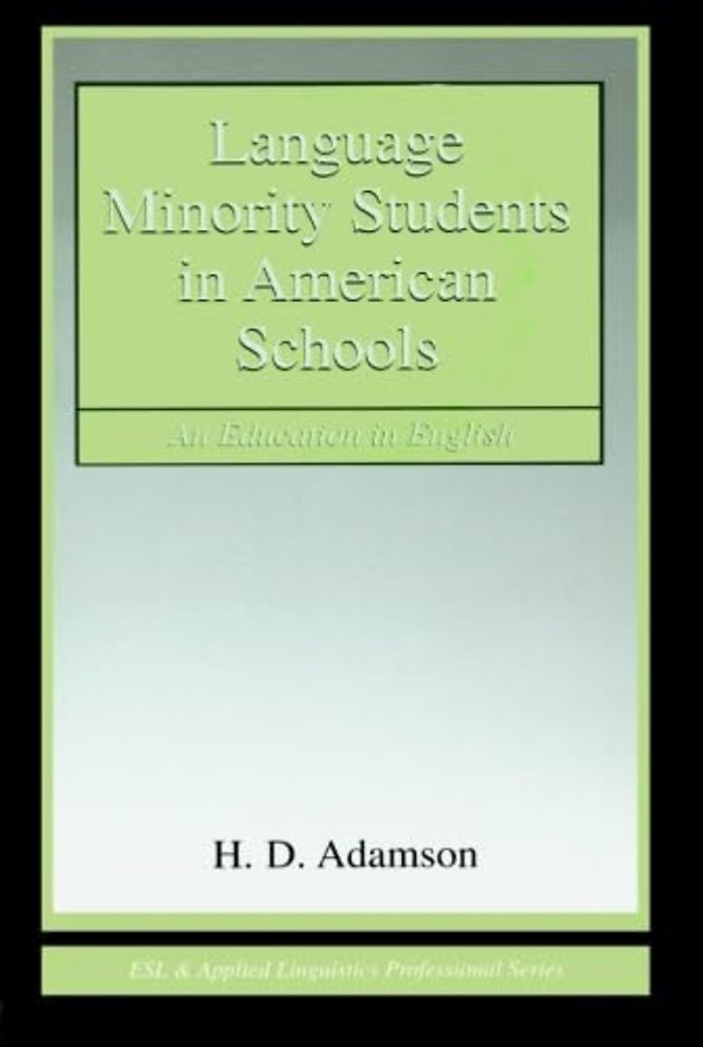 Language Minority Students in American Schools