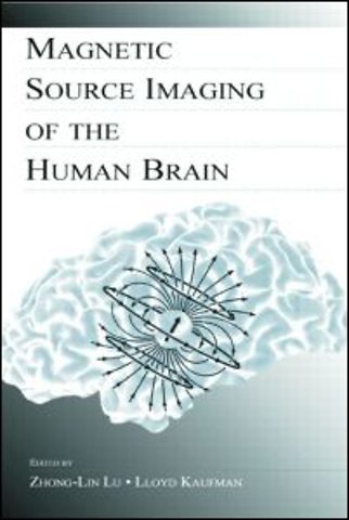 Magnetic Source Imaging of the Human Brain