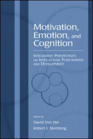 Motivation, Emotion, and Cognition