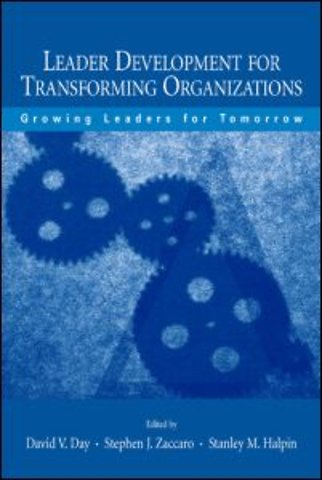 Leader Development for Transforming Organizations