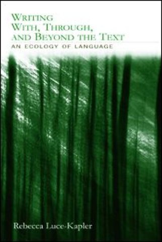 Writing With, Through, and Beyond the Text