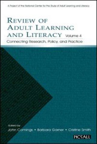 Review of Adult Learning and Literacy, Volume 4