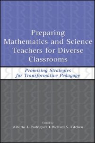 Preparing Mathematics and Science Teachers for Diverse Classrooms
