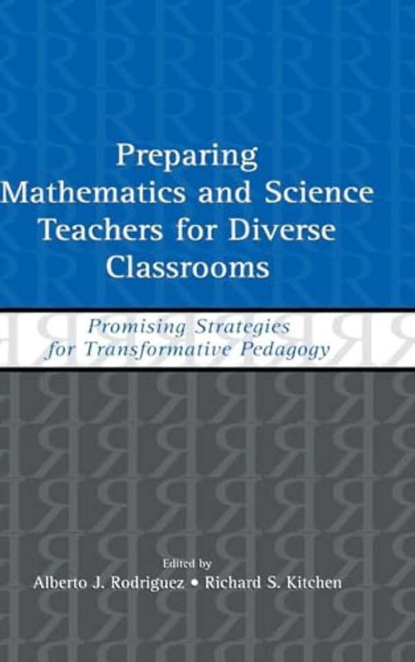 Preparing Mathematics and Science Teachers for Diverse Classrooms