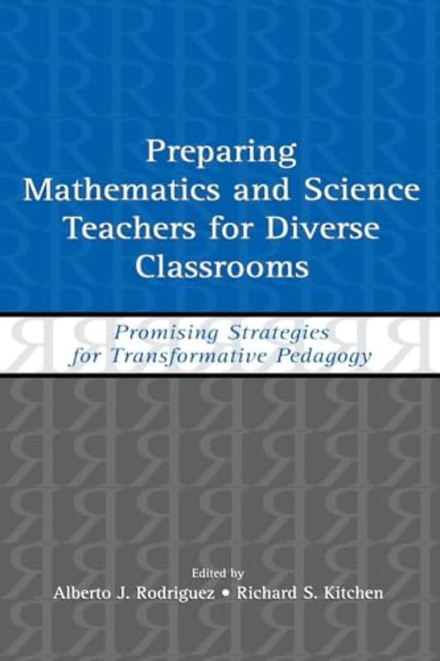 Preparing Mathematics and Science Teachers for Diverse Classrooms