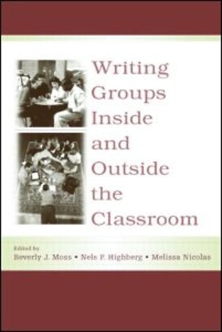 Writing Groups Inside and Outside the Classroom