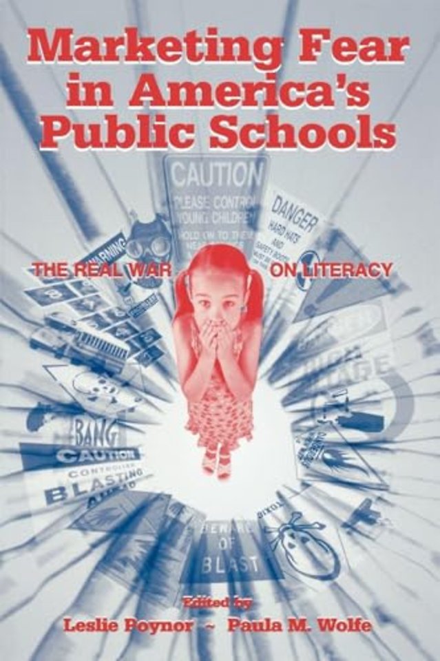 Marketing Fear in America's Public Schools