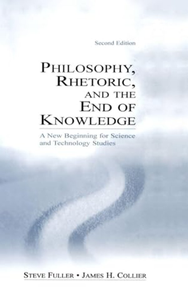 Philosophy, Rhetoric, and the End of Knowledge