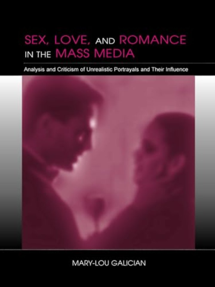 Sex, Love, and Romance in the Mass Media