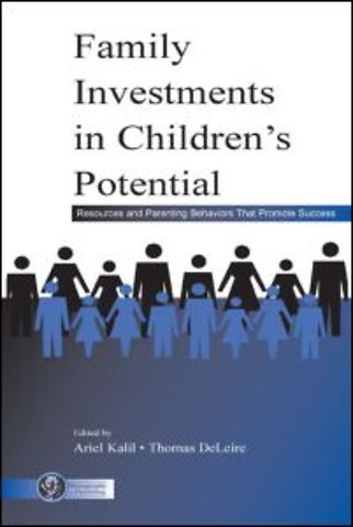 Family Investments in Children's Potential