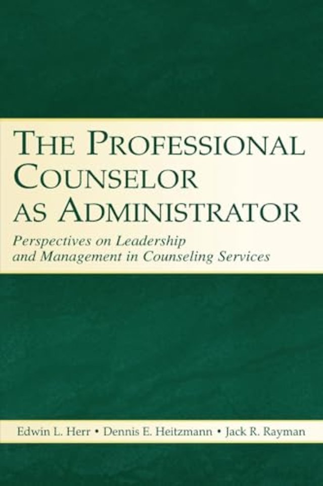 Professional Counselor as Administrator