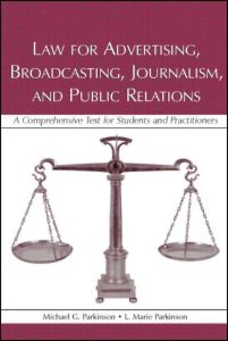 Law for Advertising, Broadcasting, Journalism, and Public Relations