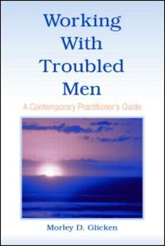 Working With Troubled Men