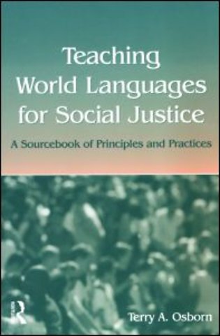 Teaching World Languages for Social Justice