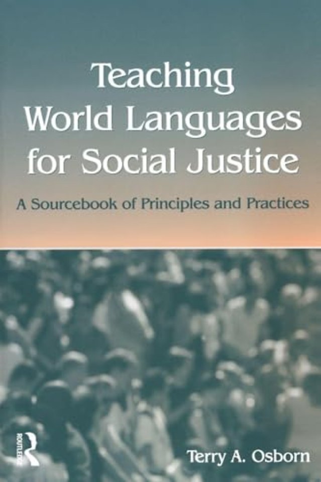 Teaching World Languages for Social Justice