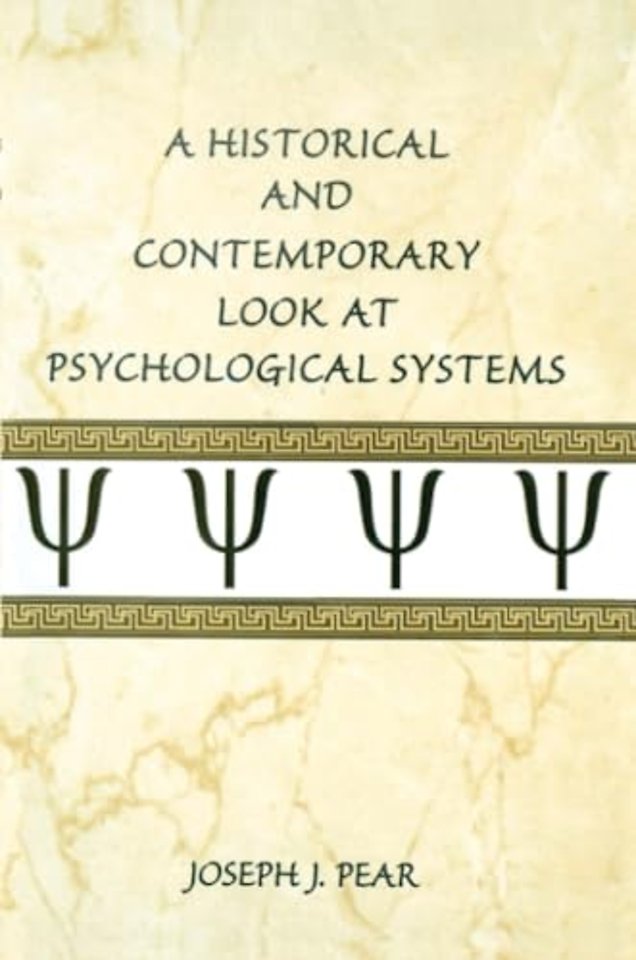 Historical and Contemporary Look at Psychological Systems