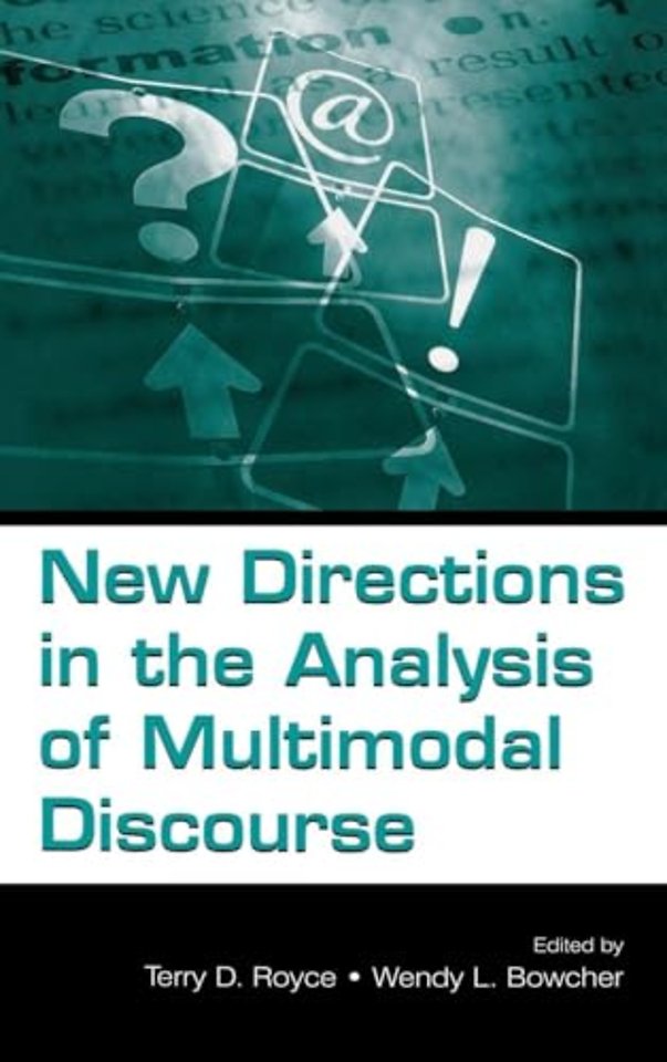 New Directions in the Analysis of Multimodal Discourse