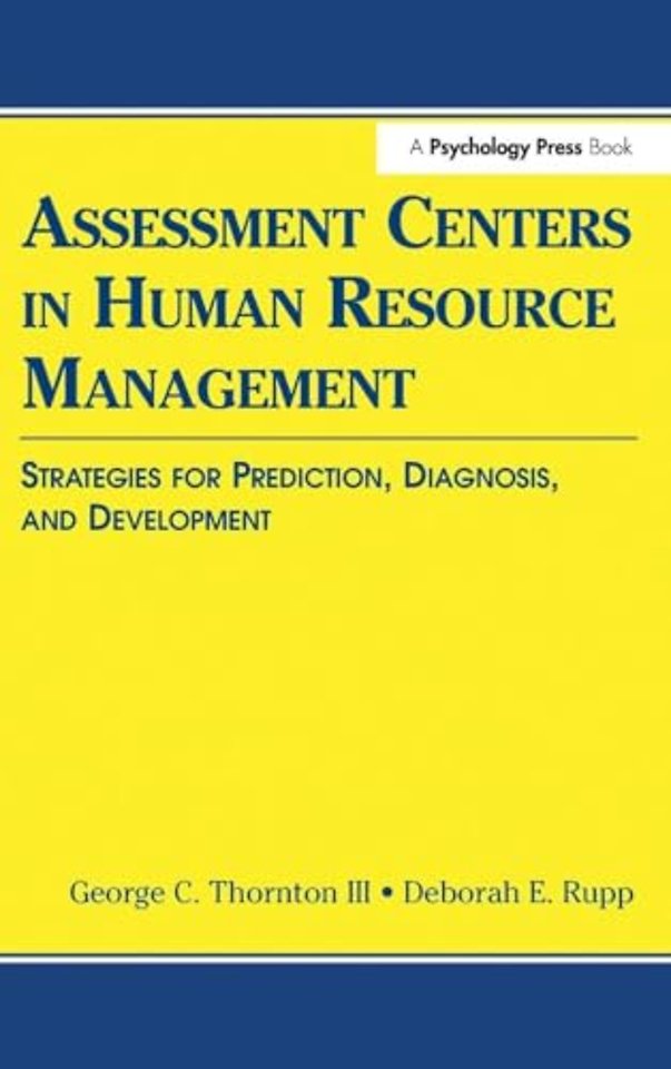 Assessment Centers in Human Resource Management