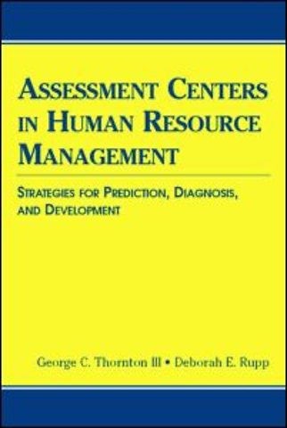 Assessment Centers in Human Resource Management