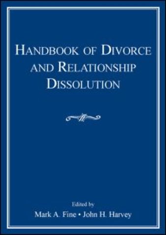 Handbook of Divorce and Relationship Dissolution