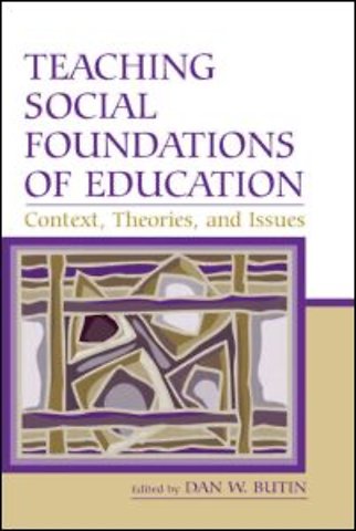 Teaching Social Foundations of Education
