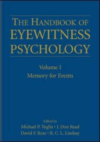 Handbook of Eyewitness Psychology: Volume I