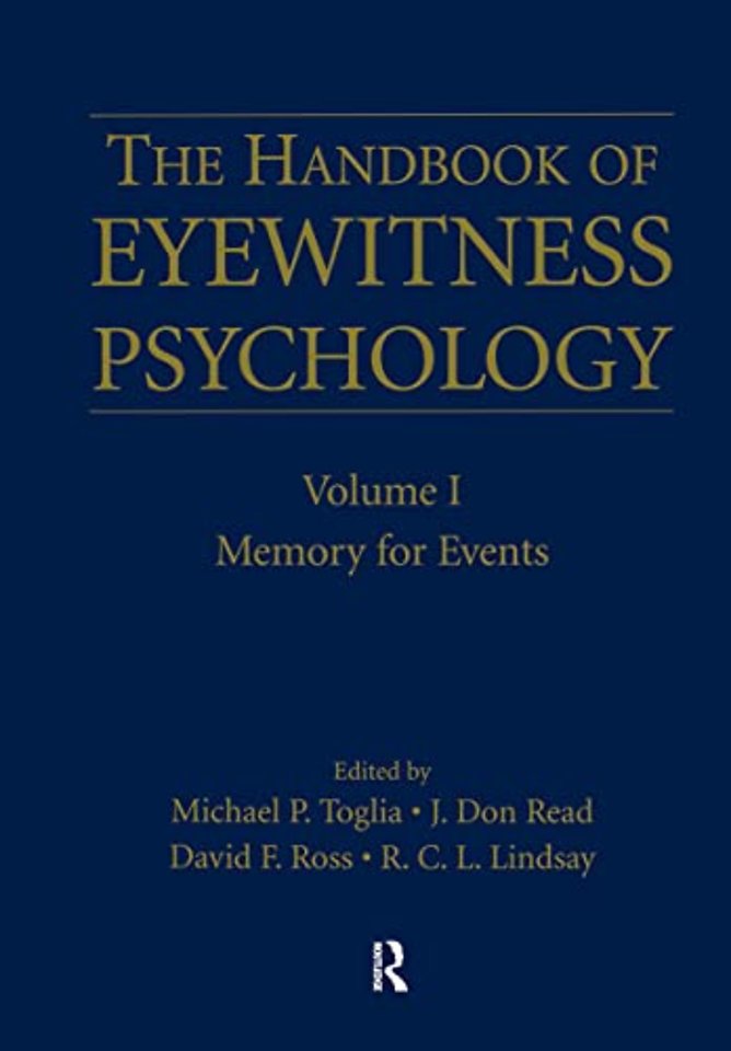 Handbook of Eyewitness Psychology: Volume I