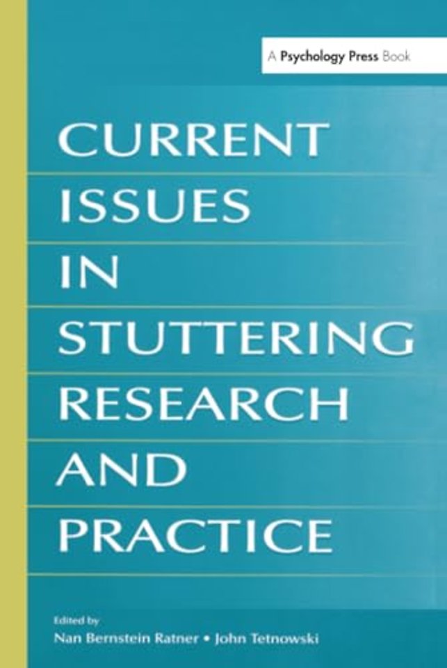 Current Issues in Stuttering Research and Practice
