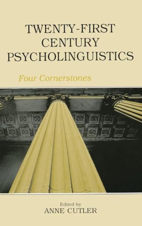 Twenty-First Century Psycholinguistics
