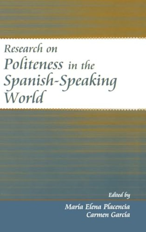 Research on Politeness in the Spanish-Speaking World
