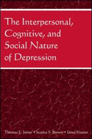 Interpersonal, Cognitive, and Social Nature of Depression