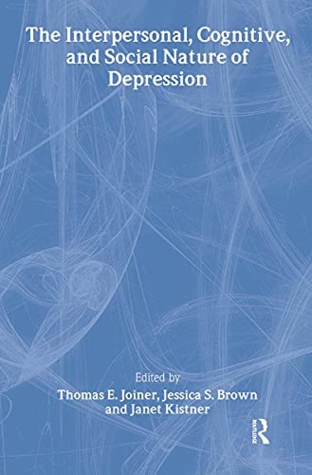 Interpersonal, Cognitive, and Social Nature of Depression