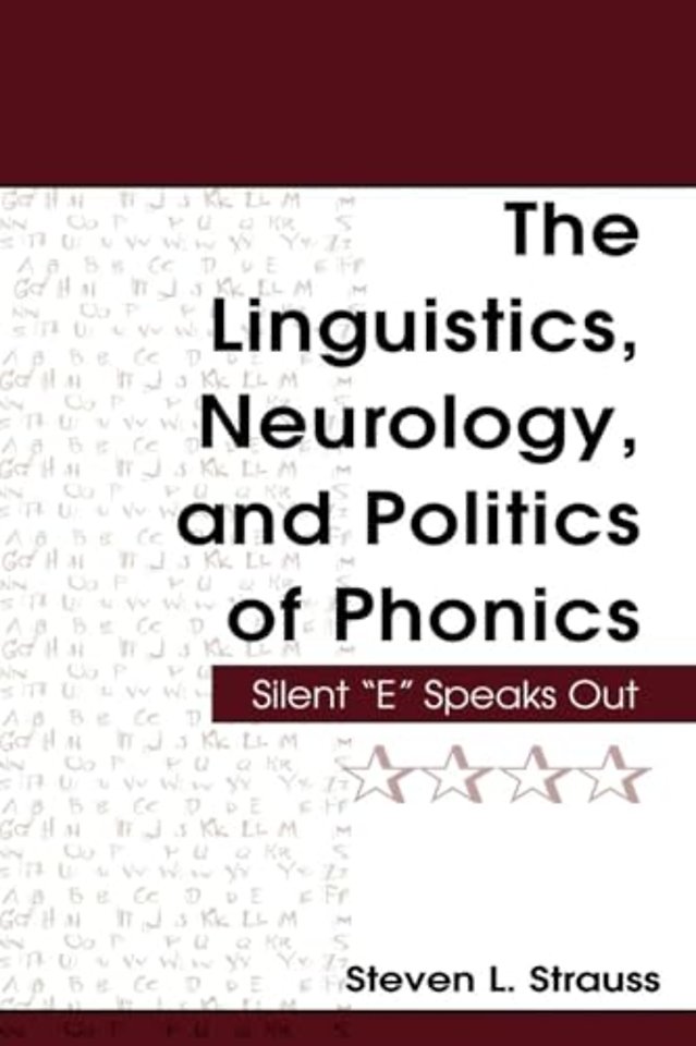 Linguistics, Neurology, and Politics of Phonics