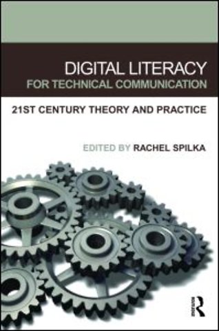 Digital Literacy for Technical Communication