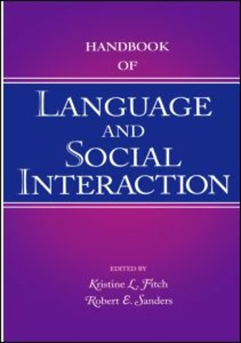 Handbook of Language and Social Interaction