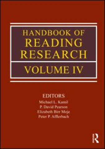 Handbook of Reading Research, Volume IV
