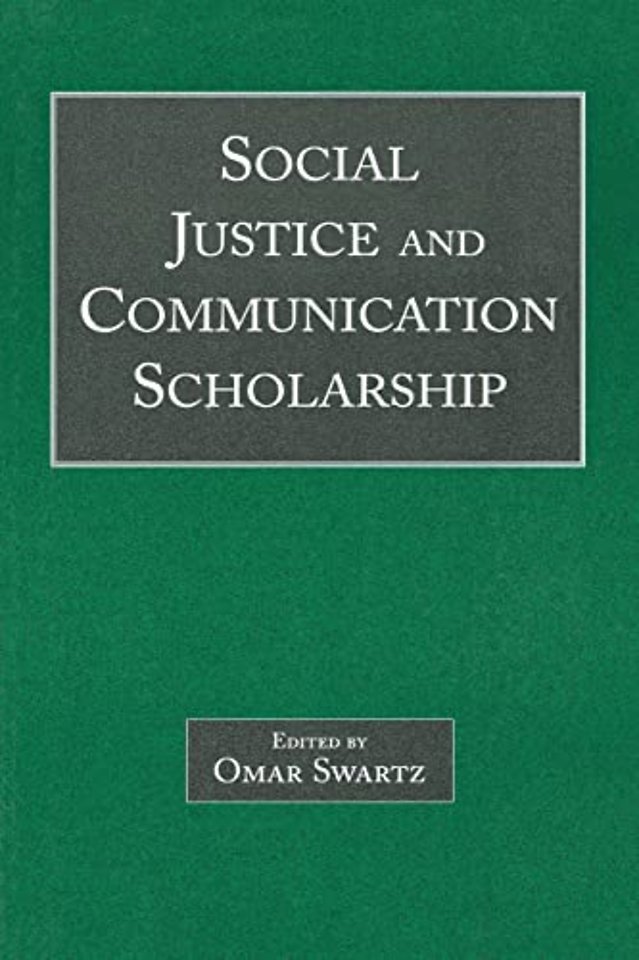 Social Justice and Communication Scholarship