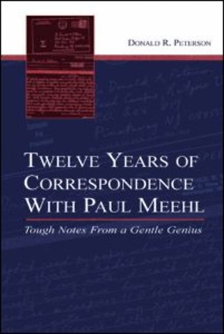 Twelve Years of Correspondence With Paul Meehl