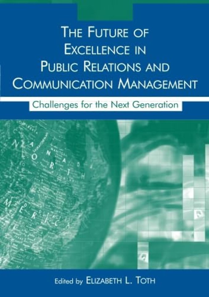 Future of Excellence in Public Relations and Communication Management