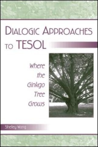 Dialogic Approaches to TESOL