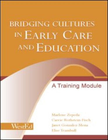 Bridging Cultures in Early Care and Education