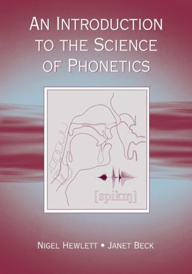 Introduction to the Science of Phonetics