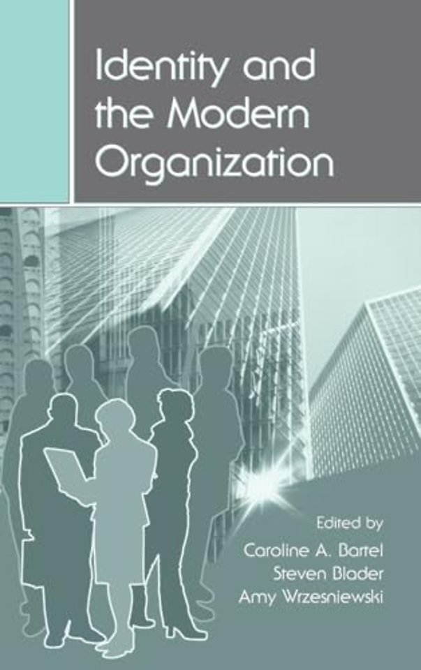 Identity and the Modern Organization