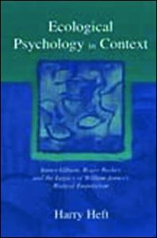 Ecological Psychology in Context
