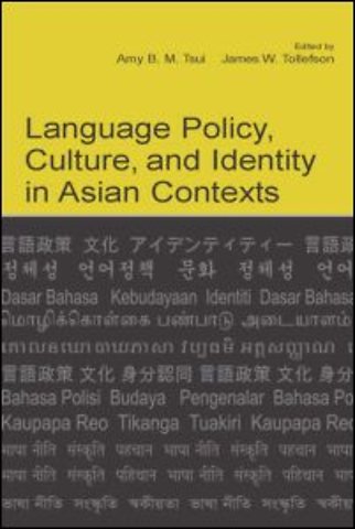 Language Policy, Culture, and Identity in Asian Contexts