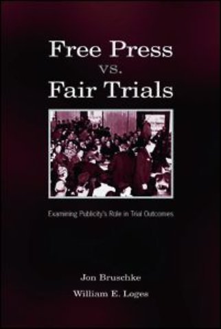 Free Press Vs. Fair Trials