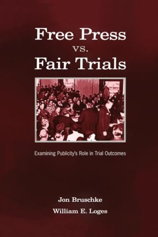Free Press Vs. Fair Trials