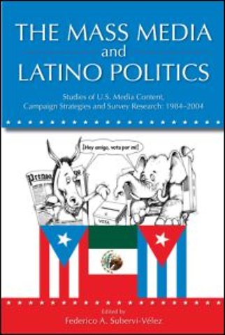 Mass Media and Latino Politics