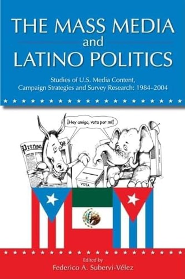 Mass Media and Latino Politics